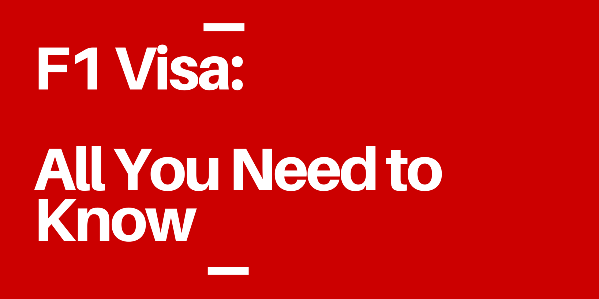 F1 Visa - All You Need to Know